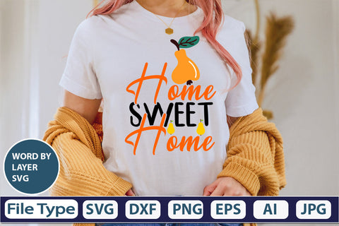 Home Sweet Home SVG Cut File SVGs,quotes-and-sayings,food-drink mini-bundles,print-cut,on-sale Clipart Clip Art Sublimation or Vinyl Shirt Design SVG DesignPlante 503 