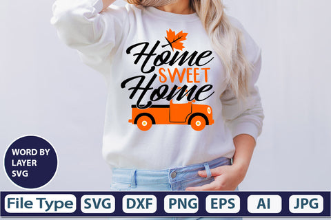 Home Sweet Home SVG Cut File SVGs,quotes-and-sayings,food-drink mini-bundles,print-cut,on-sale Clipart Clip Art Sublimation or Vinyl Shirt Design SVG DesignPlante 503 