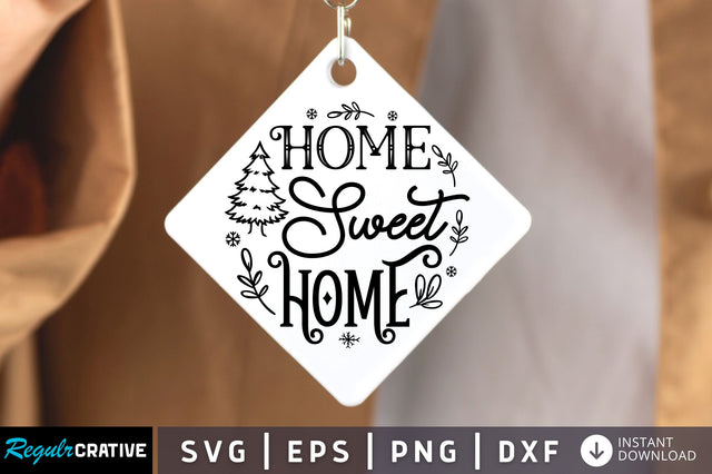 Home sweet home SVG Design SVG Regulrcrative 