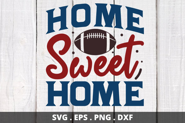 home sweet home SVG Designangry 
