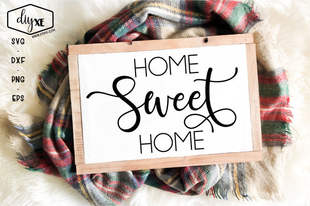 Home Sweet Home SVG DIYxe Designs 