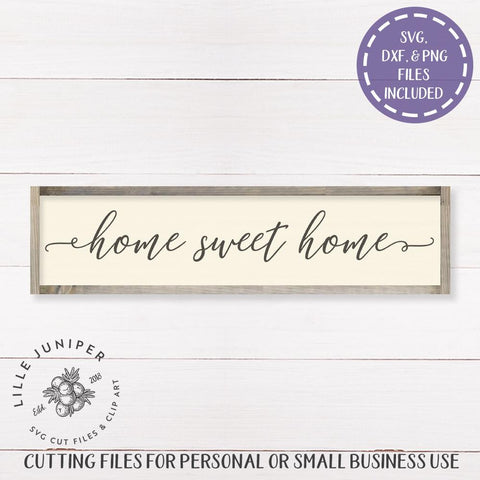 Home Sweet Home SVG | Family SVG | Farmhouse Sign Design SVG LilleJuniper 