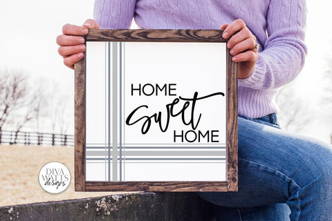 Home Sweet Home SVG | Farmhouse Plaid Design SVG Diva Watts Designs 