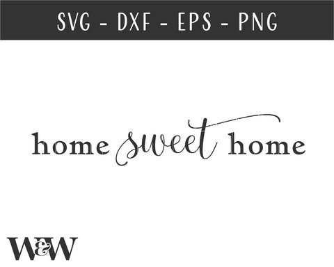 Home Sweet Home SVG | Farmhouse Sign SVG SVG Wood And Walt 
