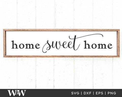 Home Sweet Home SVG | Farmhouse Sign SVG SVG Wood And Walt 