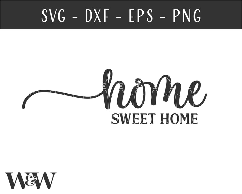 Home Sweet Home SVG | Farmhouse Sign - So Fontsy