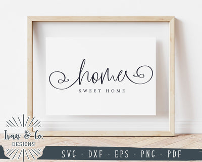 Home Sweet Home SVG Files | Family SVG | Farmhouse SVG | Home SVG | Commercial Use | Cricut | Silhouette | Cut Files (1047298345) SVG Ivan & Co. Designs 