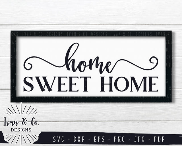 Home Sweet Home SVG Files | Farmhouse Style | Family | Home SVG (772092932) SVG Ivan & Co. Designs 