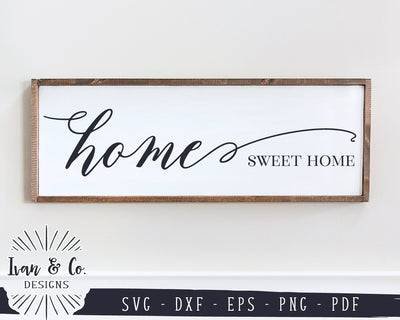 Home Sweet Home SVG Files | Farmhouse Style | Family | Home SVG (917392550) SVG Ivan & Co. Designs 