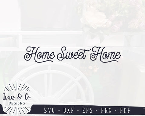 Home Sweet Home SVG Files | Farmhouse Svg | Family Svg | Wood Sign | Commercial Use | Digital Cut Files (1171113875) SVG Ivan & Co. Designs 