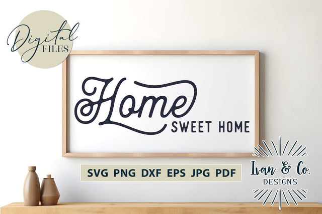 Home Sweet Home SVG Files, Home Decor, Cricut Svg, Silhouette Designs, Digital Cut Files, JPG DXF PNG (871274057) SVG Ivan & Co. Designs 
