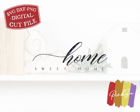 Home Sweet Home SVG Files | Home SVG | Farmhouse SVG | Family SVG | Rustic SVG | Commercial Use | Cricut | Silhouette | Digital Cut Files (1070545989) SVG PinkZou 