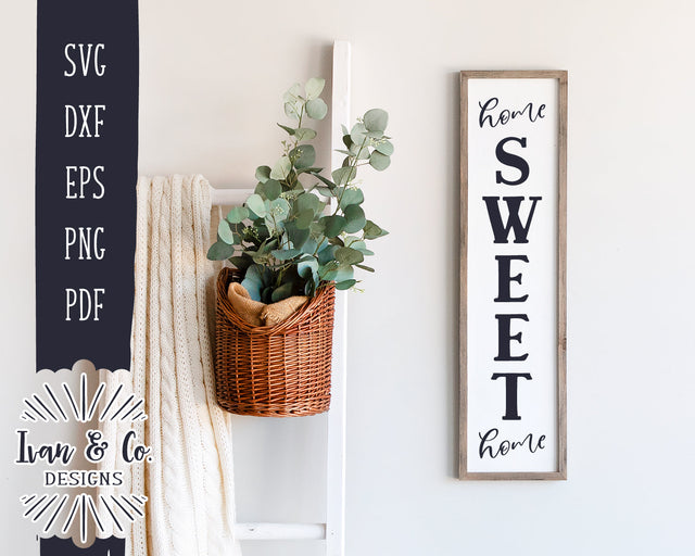 Home Sweet Home SVG Files | Vertical Sign | Family Sign Svg | Front Porch Svg | Farmhouse Sign Svg | Commercial Use | Digital Cut Files (1266903945) SVG Ivan & Co. Designs 