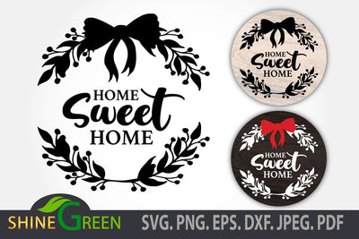 Home Sweet Home SVG Floral, Bow Tie Round Sign SVG Shine Green Art 
