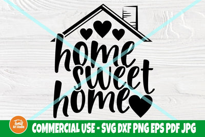 Home Sweet Home SVG, Home Sign Svg, Farmhouse Svg, Home Sign Svg, Welcome Svg, Home Decor Svg, Cricut Svg, Svg Cut File, Home Quote Svg SVG TonisArtStudio 