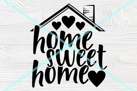 Home Sweet Home SVG, Home Sign Svg, Farmhouse Svg, Home Sign Svg, Welcome Svg, Home Decor Svg, Cricut Svg, Svg Cut File, Home Quote Svg SVG TonisArtStudio 