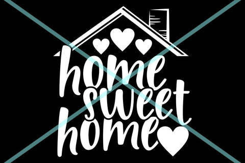Home Sweet Home SVG, Home Sign Svg, Farmhouse Svg, Home Sign Svg, Welcome Svg, Home Decor Svg, Cricut Svg, Svg Cut File, Home Quote Svg SVG TonisArtStudio 