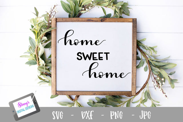 Home sweet home SVG - Home SVG design, handlettered SVG Stacy's Digital Designs 