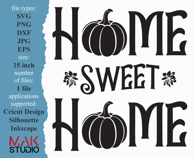Home sweet home svg, Home sweet home pumpkin svg, Fall home sign svg, Thanksgiving svg, Fall svg SVG MAKStudion 