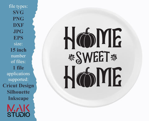 Home sweet home svg, Home sweet home pumpkin svg, Fall home sign svg, Thanksgiving svg, Fall svg SVG MAKStudion 
