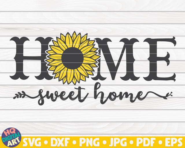Home sweet home SVG | Horizontal sign with Sunflower SVG SVG HQDigitalArt 