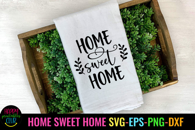 Home Sweet Home SVG I Home Door Sign SVG SVG Happy Printables Club 
