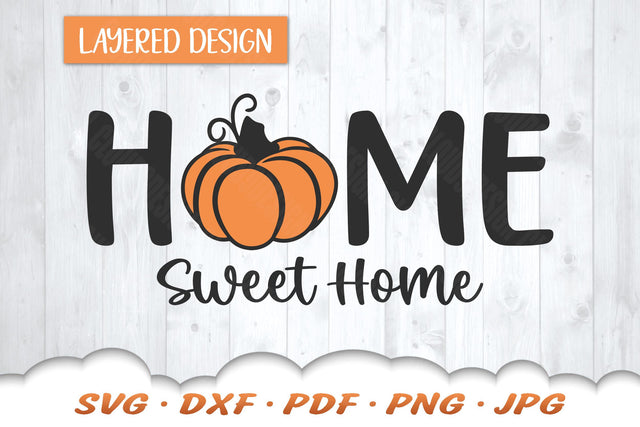 Home Sweet Home SVG | Pumpkin SVG | Fall SVG SVG Cloud9Design 