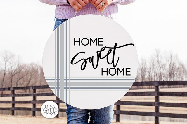 Home Sweet Home SVG | Round Farmhouse Plaid Design SVG Diva Watts Designs 