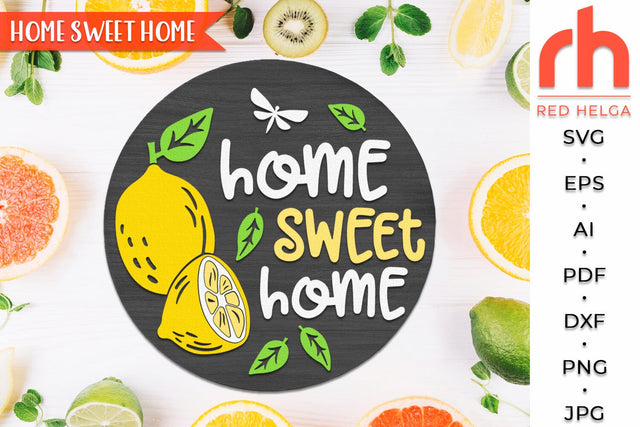 Home Sweet Home SVG, Round Hanger Cut File, Summer Door Sign DXF, Lemon Silhouette SVG RedHelgaArt 