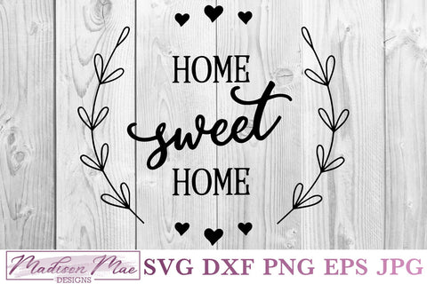 Home Sweet Home SVG, Round Sign SVG Madison Mae Designs 