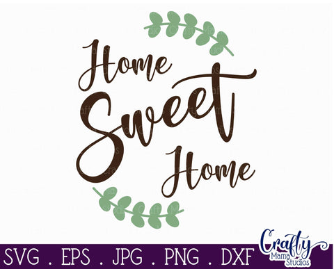 Home Sweet Home SVG, Round Sign Svg, Welcome Sign, Farmhouse SVG Crafty Mama Studios 