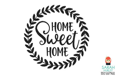 Home Sweet Home SVG Sarah Hurley 