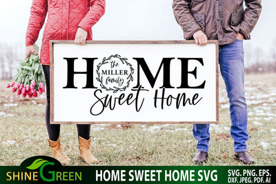 Home Sweet Home SVG Sign with Floral Family Monogram Frame SVG Shine Green Art 