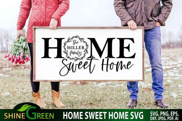 Home Sweet Home SVG Sign with Floral Family Monogram Frame SVG Shine Green Art 