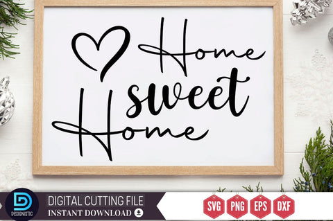 Home sweet Home SVG SVG DESIGNISTIC 