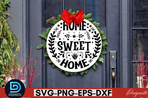 Home sweet home SVG SVG DESIGNISTIC 