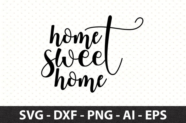 home sweet home svg SVG orpitasn 
