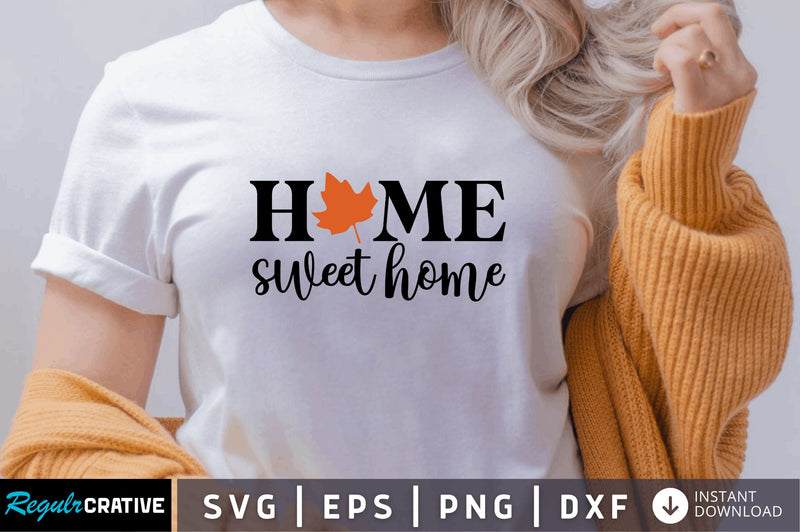 Home sweet home SVG SVG Regulrcrative 
