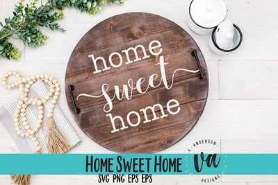 Home Sweet Home SVG SVG V. Anderson Designs 
