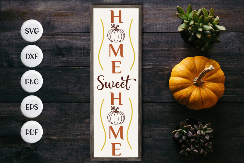 Home Sweet Home, Vertical Porch Sign SVG SVG CraftLabSVG 