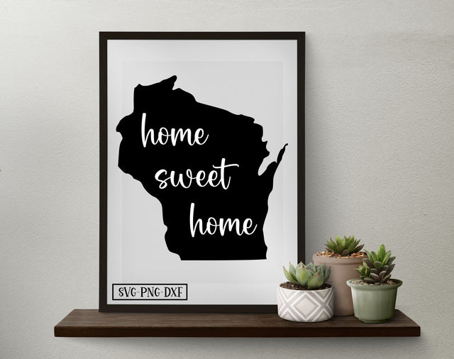 Home sweet home WI SVG Calico Creations Svg 