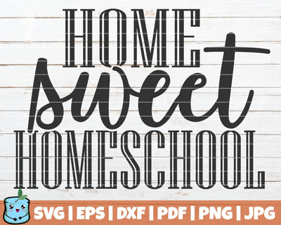 Home Sweet Homeschool SVG MintyMarshmallows 