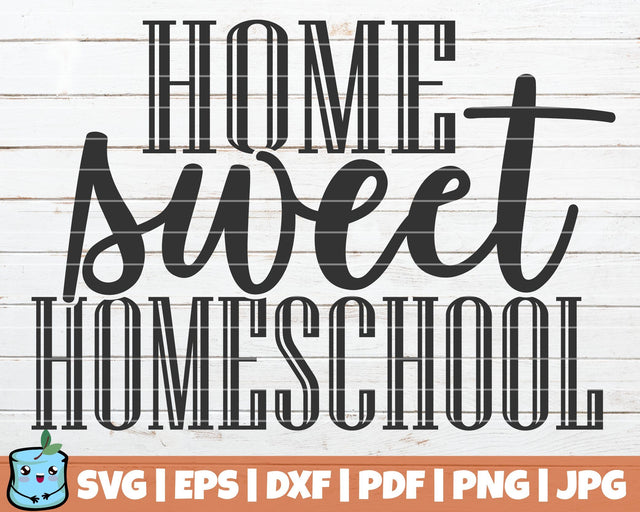 Home Sweet Homeschool SVG MintyMarshmallows 