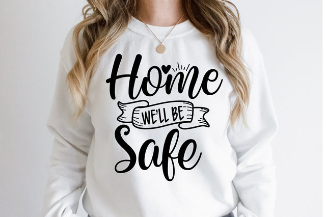 Home well be safe SVG SVG orpitasn 