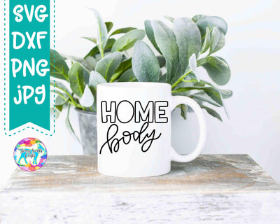 Homebody Handlettered Svg SVG Twiggy Smalls Crafts 
