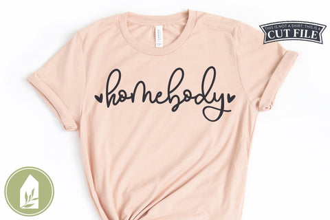 Homebody SVG | Introvert Shirt SVG SVG LilleJuniper 