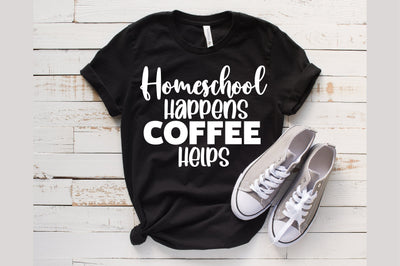 Homeschool happens coffee helps SVG orpitasn 
