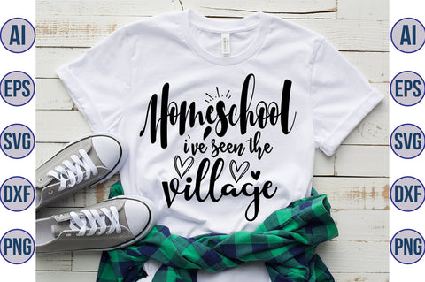 Homeschool I have seen the village svg SVG orpitasn 