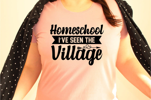 Homeschool I have seen the village svg SVG orpitasn 