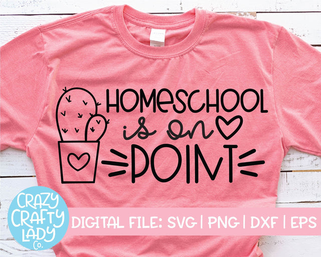 Homeschool Is on Point | Mom | Funny School Quote SVG Cut File SVG Crazy Crafty Lady Co. 